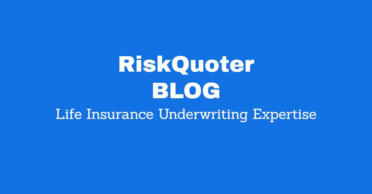 The Best Life Insurance Rates BLOG - by RiskQuoter