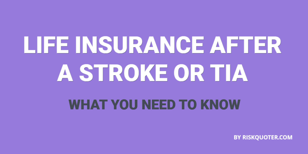 life insurance after stroke